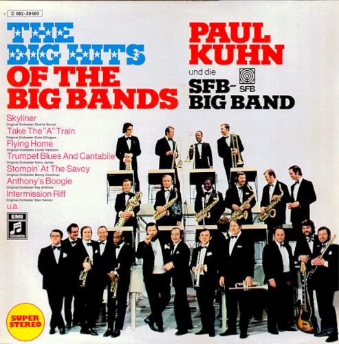 Berlin Big Band: Paul Kuhn and the SFB Big Band Play the Big Hits of the Big Bands