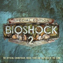 Bioshock 2: The Official Soundtrack – Music From and Inspired by the Game (Special Edition)