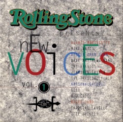 Rolling Stone: New Voices, Volume 1