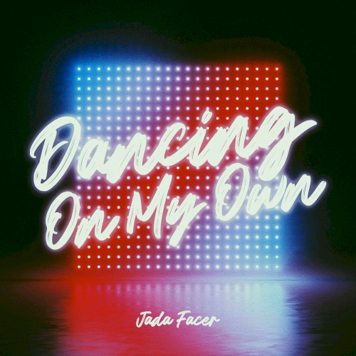 Dancing On My Own