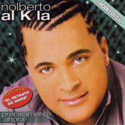 Precisamente ahora