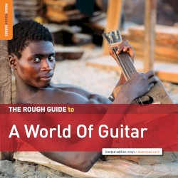 The Rough Guide to a World of Guitar