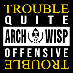 Trouble