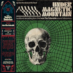 Under Magnetic Mountain