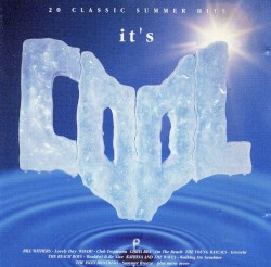 It’s Cool: 20 Classic Summer Hits