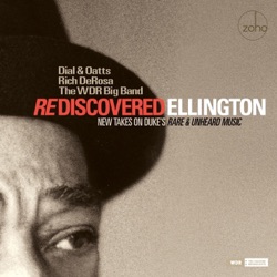 Rediscovered Ellington - New Takes on Duke's Rare and Unheard Music