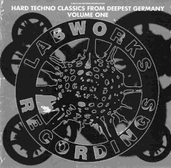 Hard Techno Classics From Deepest Germany Volume One