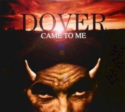 Dover Came to Me