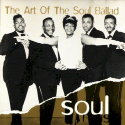 The Art of the Soul Ballad