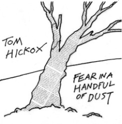 Fear In A Handful Of Dust