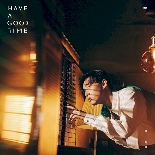 Have a Good Time