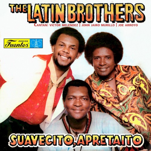 Suavecito, Apretaíto