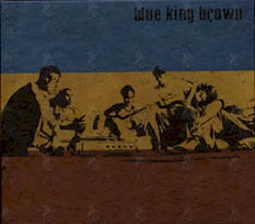 Blue King Brown