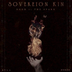 Sovereign Kin – Book I: The Spark