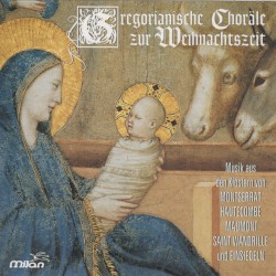 Gregorianische Choräle zur Weihnachtszeit