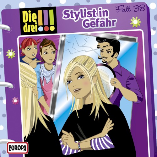 Die drei !!! Fall 38: Stylist In Gefahr