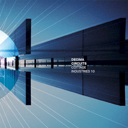 Cottage Industries 10: Decima Circuits