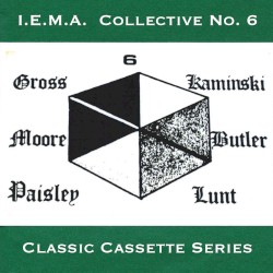 I.E.M.A. Collective Tape #6