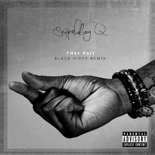 THat Part (Black Hippy remix)
