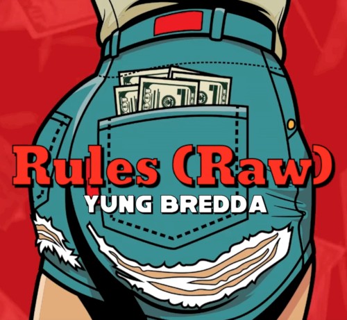 Rules / Jammin' Yuh Gyal