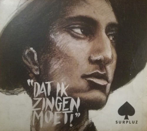 "Dat Ik Zingen Moet!"