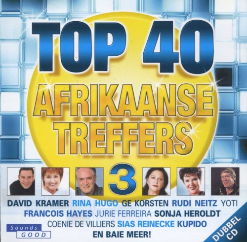 Top 40 Afrikaanse Treffers 3