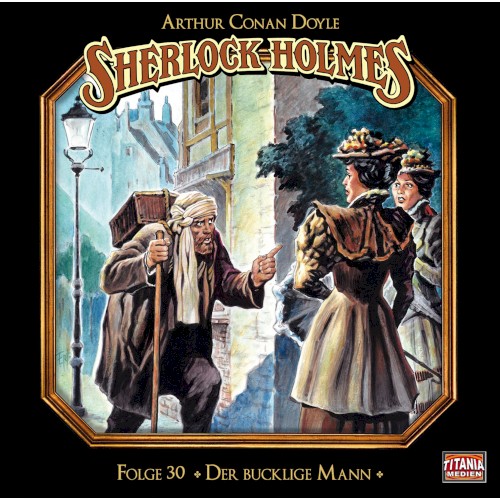 Sherlock Holmes, Folge 30: Der bucklige Mann
