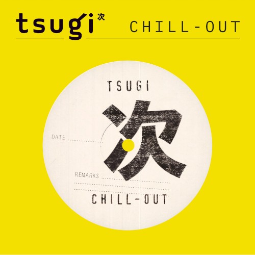 Tsugi Chill‐Out