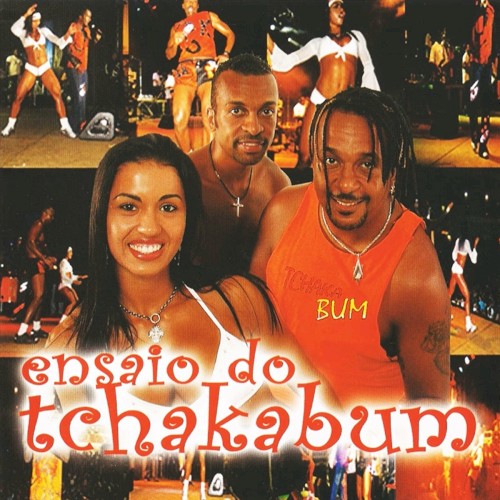 Ensaio do Tchakabum