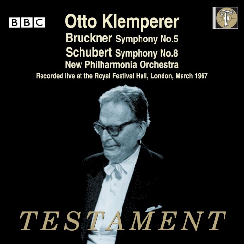 Bruckner: Symphony no. 5 / Schubert: Symphony no. 8
