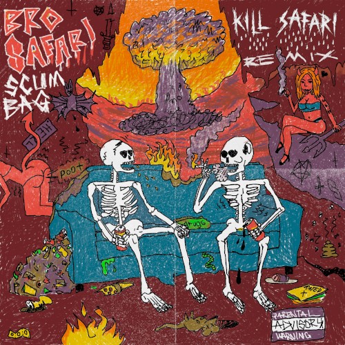Scumbag (Kill Safari remix)