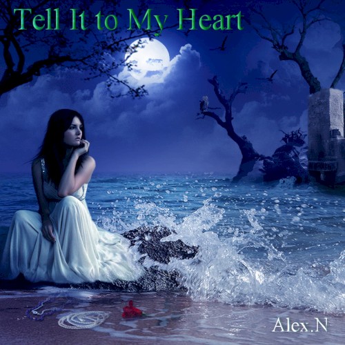 Tell It to My Heart