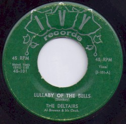 Lullabye Of The Bells / It's Only You, Dear
