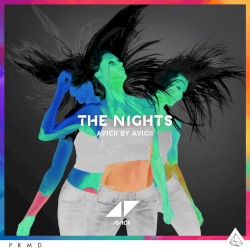 The Nights (Avicii by Avicii)