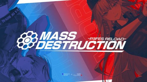 Mass Destruction -P3fes Reload-