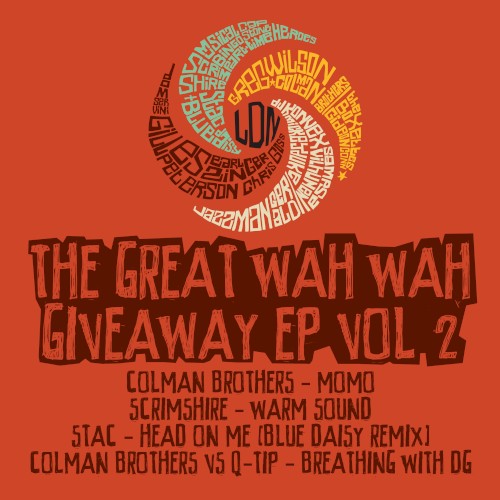 The Great Wah Wah Giveaway EP Vol. 2
