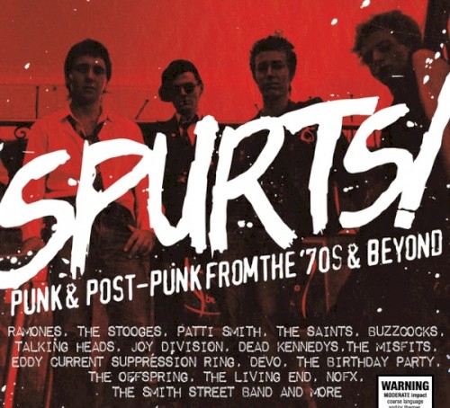 Spurts! Punk & Post‐Punk From the ’70s & Beyond