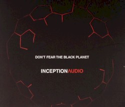 Don't Fear The Black Planet