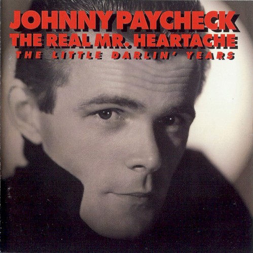 The Real Mr. Heartache: The Little Darlin' Years