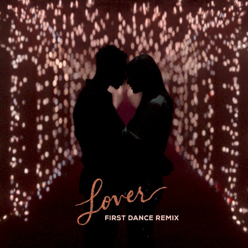 Lover (First Dance remix)