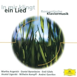 In mir klingt ein Lied: Romantische Klaviermusik