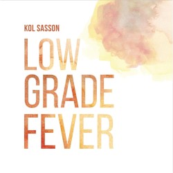 Low Grade Fever