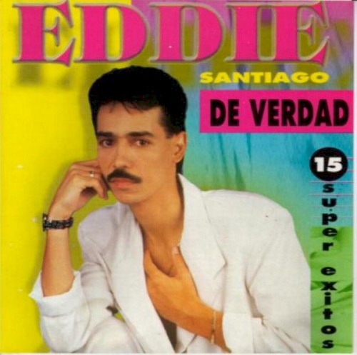 De verdad: 15 super éxitos