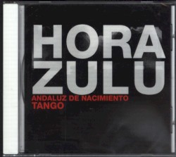 Andaluz de nacimiento / Tango