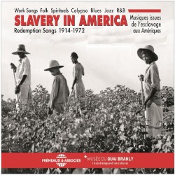 Slavery in America: Redemption Songs 1914–1972