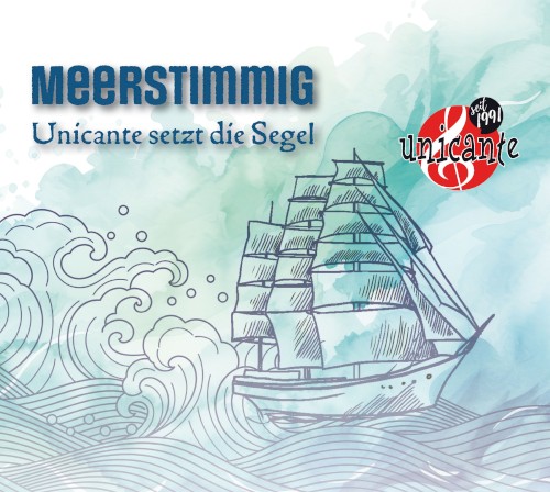 Meerstimmig - Unicante setzt die Segel
