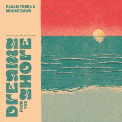 Dreams From the Shore