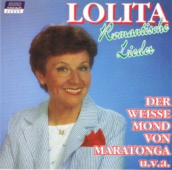 Lolita: Romantische Lieder „Der weisse Mond von Maratonga“