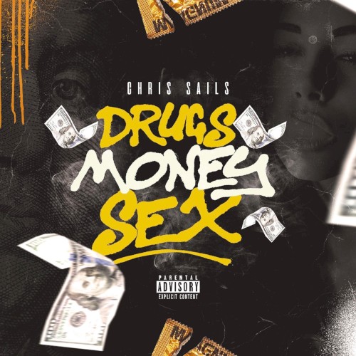 Drugs Money Sex