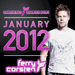 Ferry Corsten presents Corsten’s Countdown January 2012